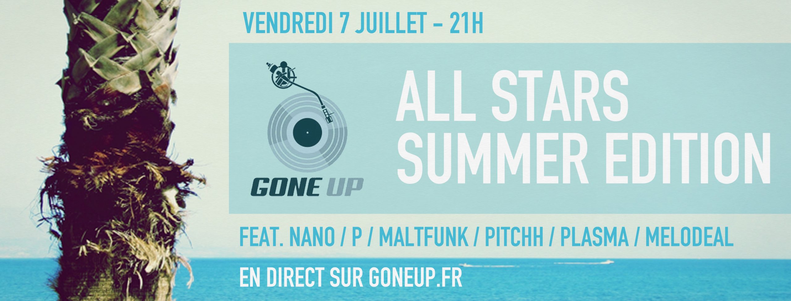 Gone Up All-Stars – Summer Edition