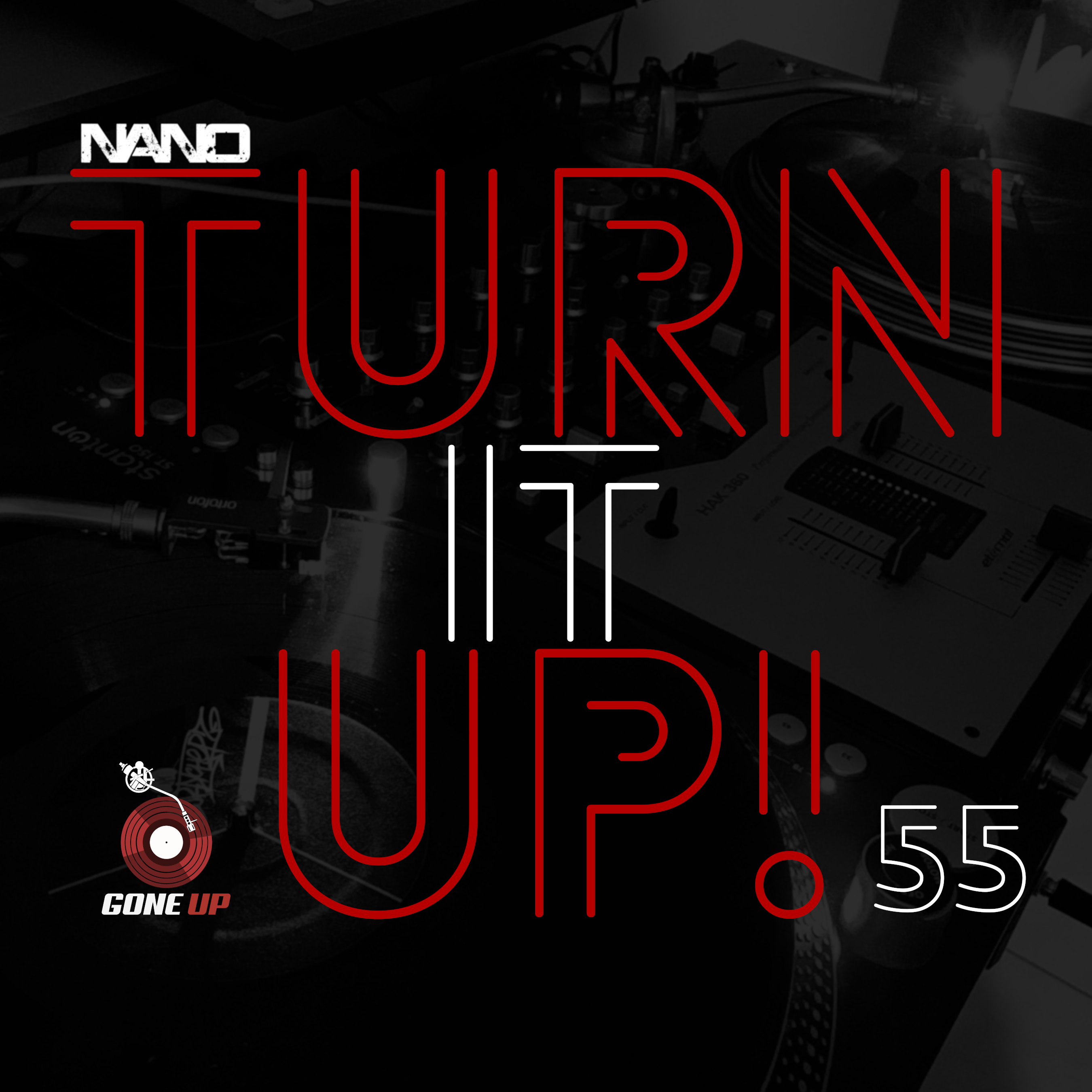 Turn It Up! #55