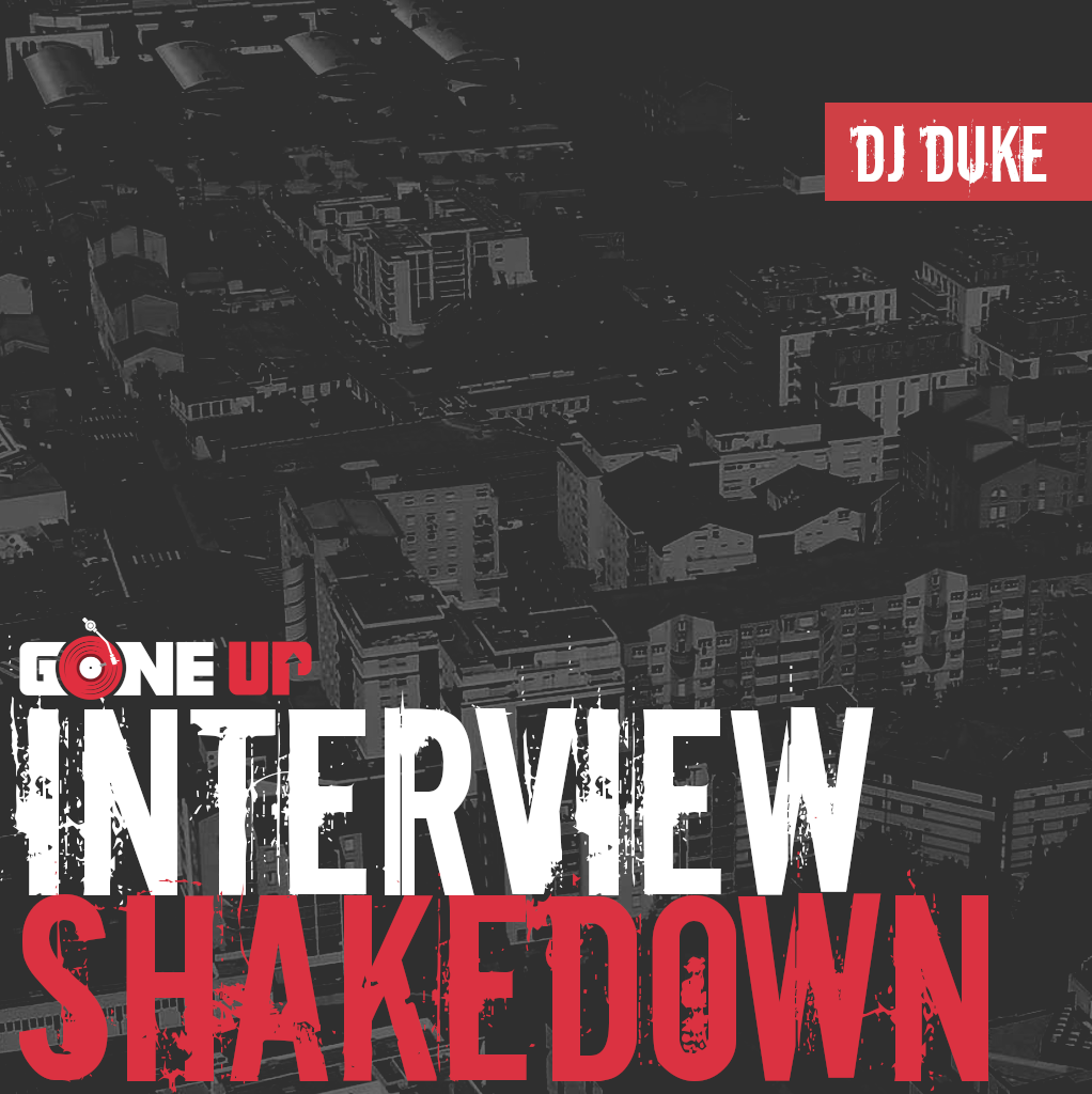 Interview Shakedown #04 – DJ Duke