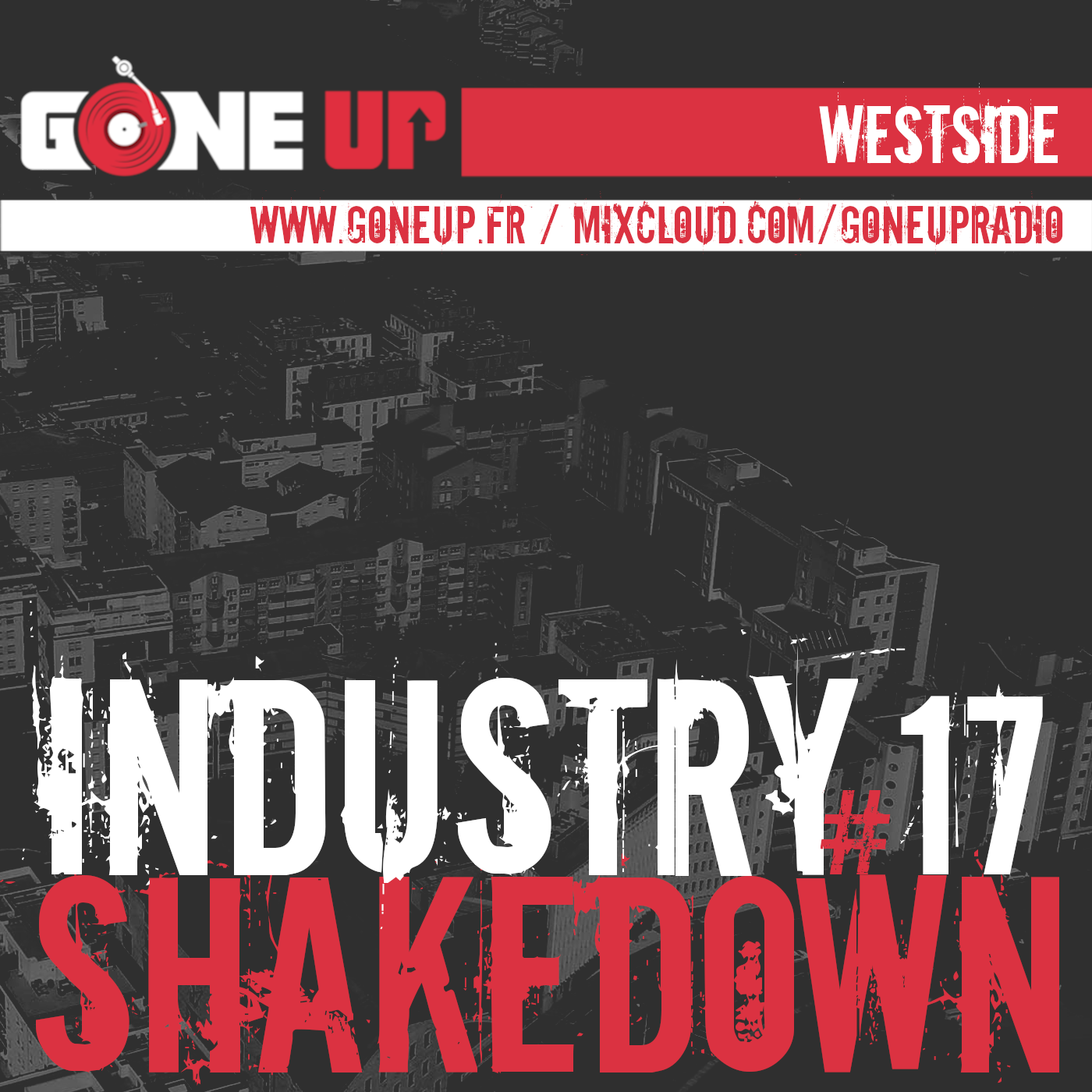 DJ Nano – Industry Shakedown #17 #Westside