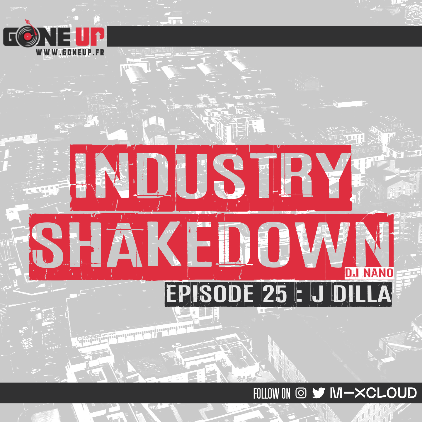 Nano – Industry SHakedown #25 #JDilla