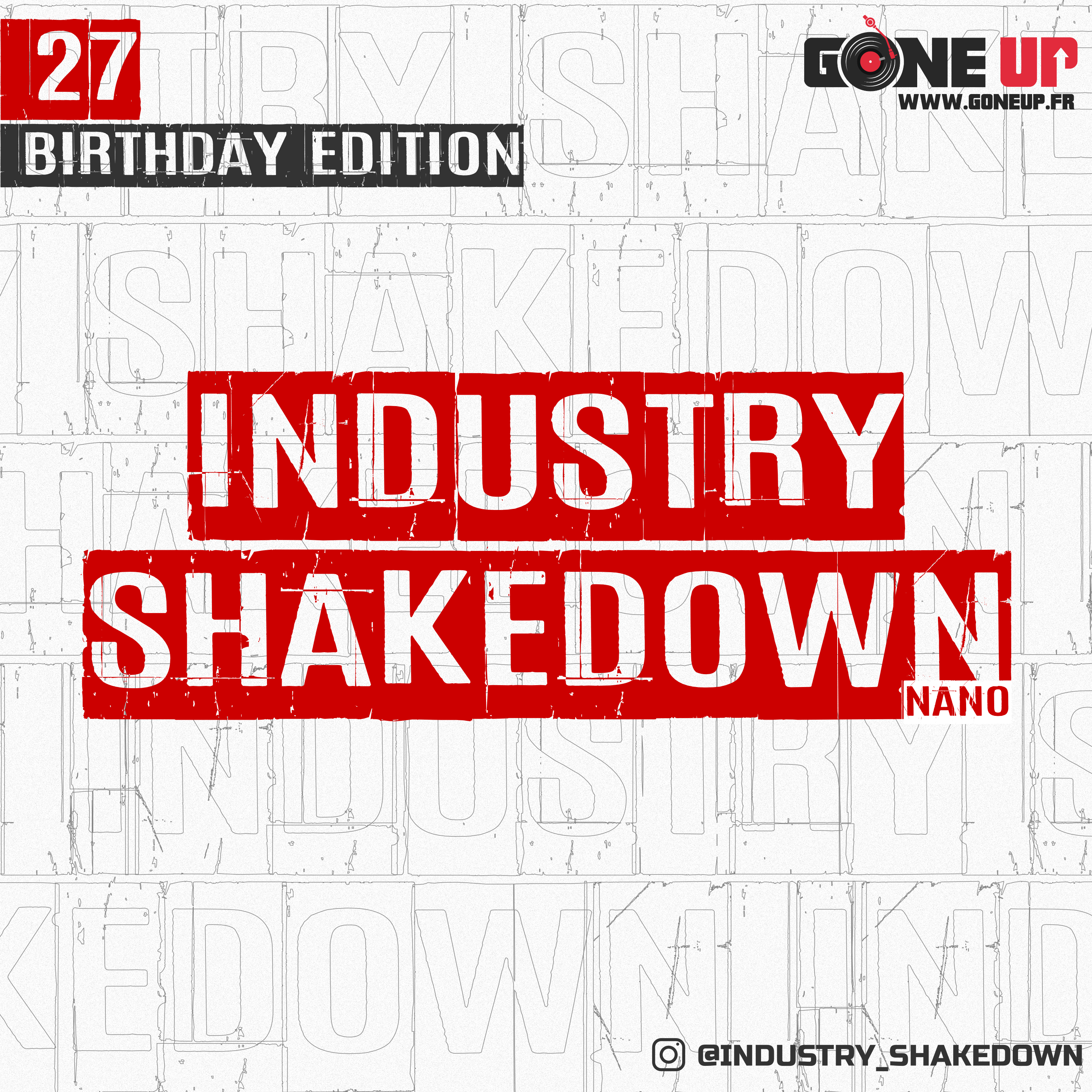 Nano – Industry Shakedown #27 #BirthdayEdition