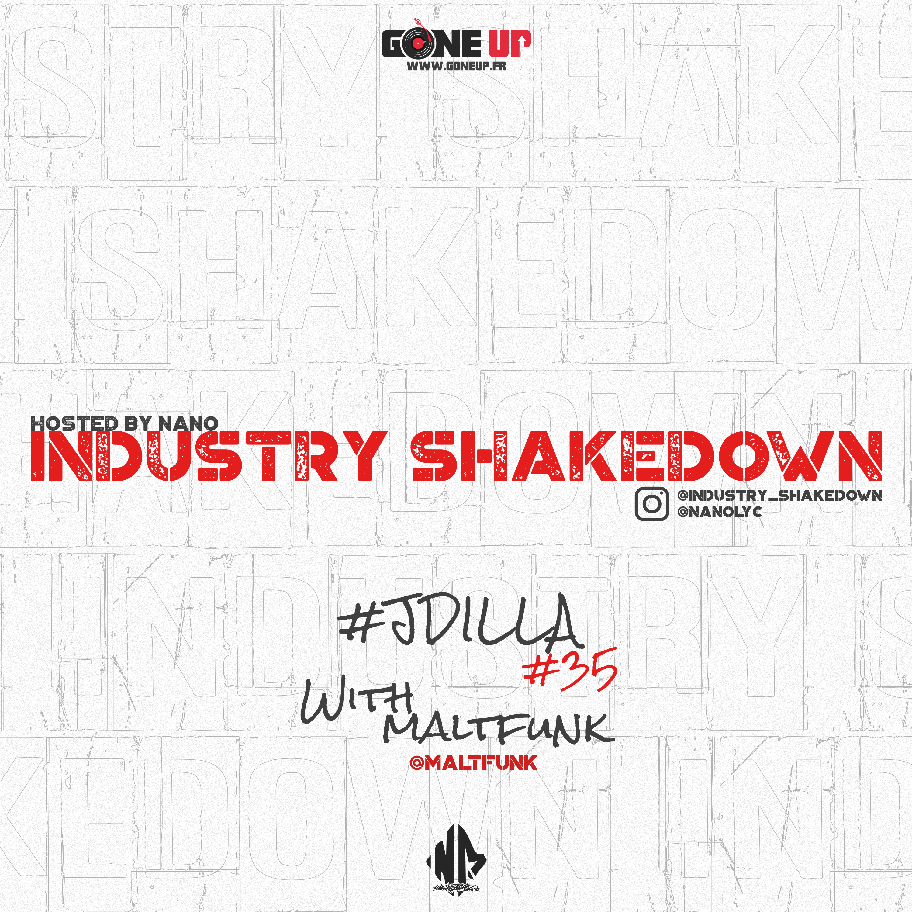 Nano – Industry Shakedown #35 #JDilla w/ DJ Maltfunk