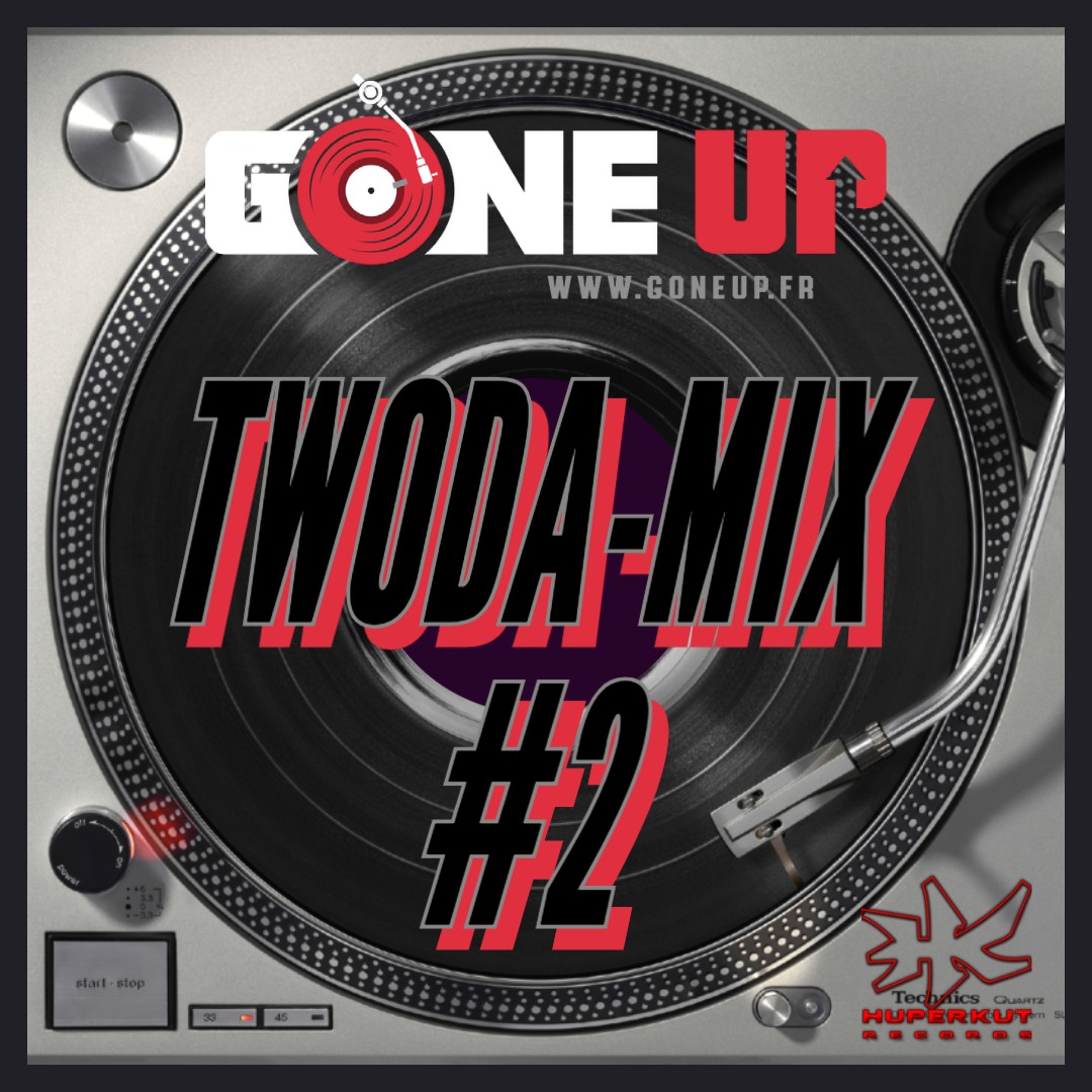 DJ Twoda – Towda Mix #2