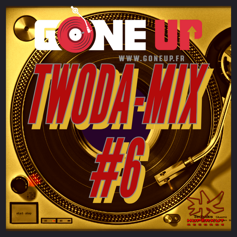 DJ Twoda – Twoda Mix #6