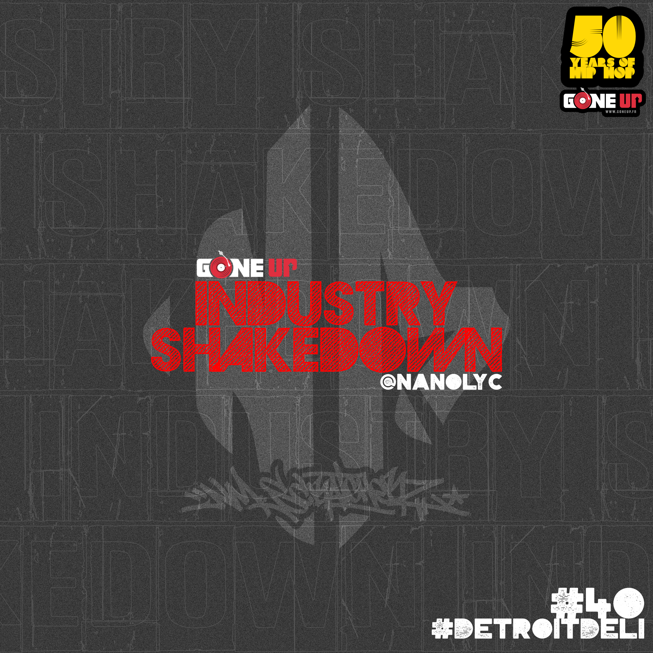 Nano – Industry Shakedown #40 #DetroitDeli