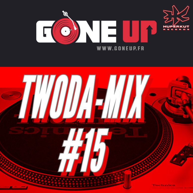 DJ Twoda – Two-Da Mix #15