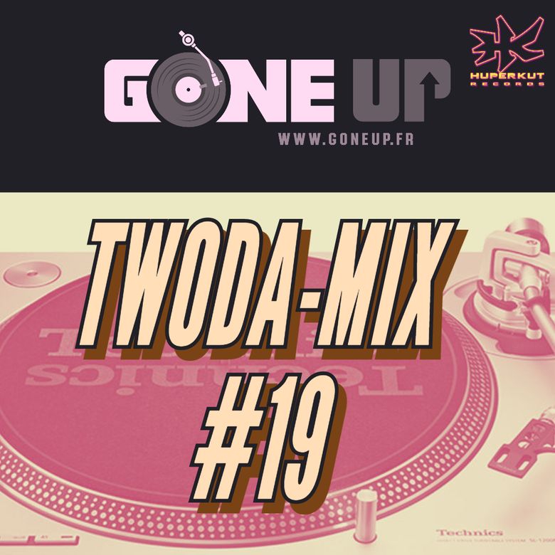 Dj Twoda : TwoDa-Mix #19