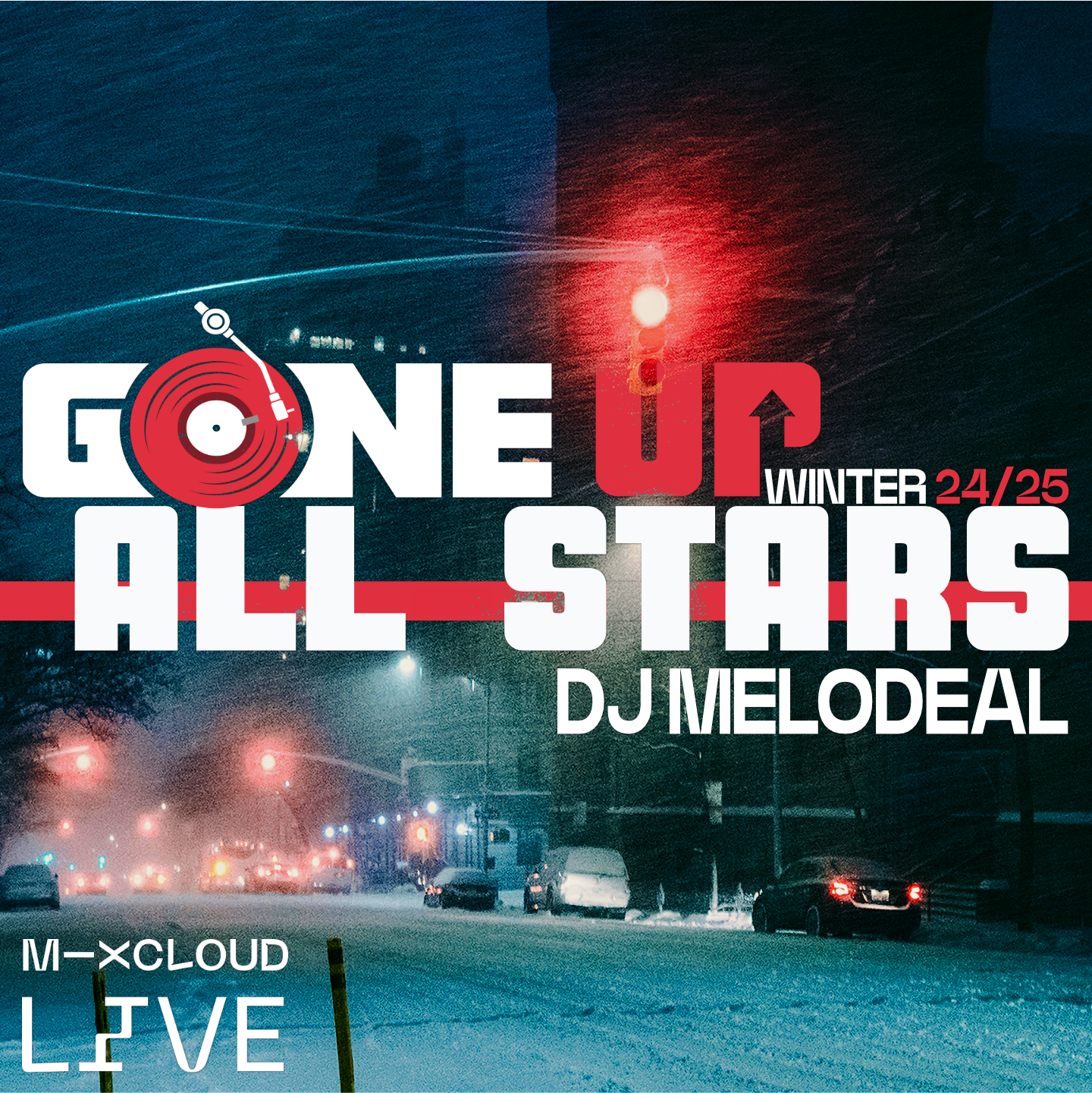 Melodeal – Gone Up All-Stars #Winter 24/25