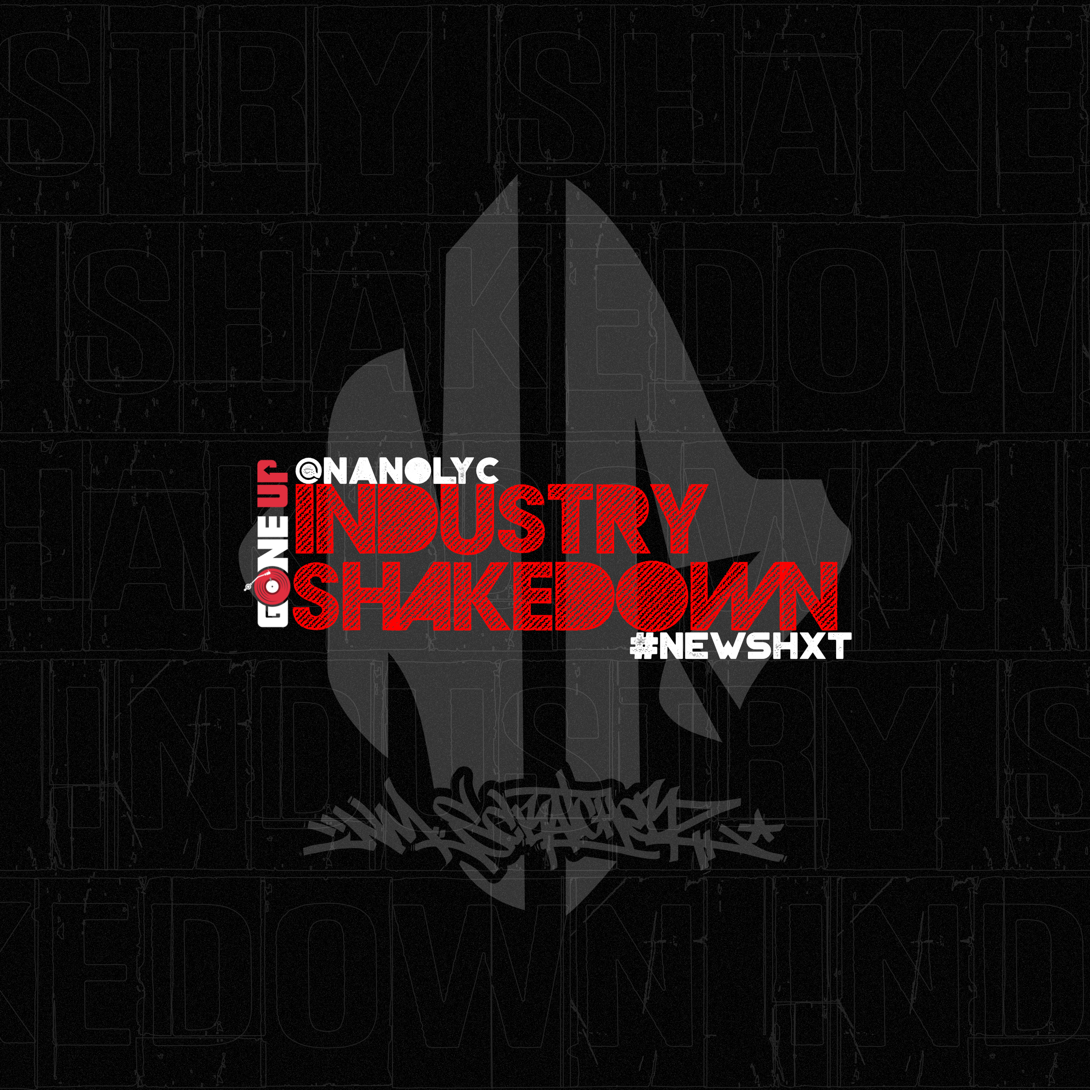 Nano – Industry Shakedown #52 #NewShxt