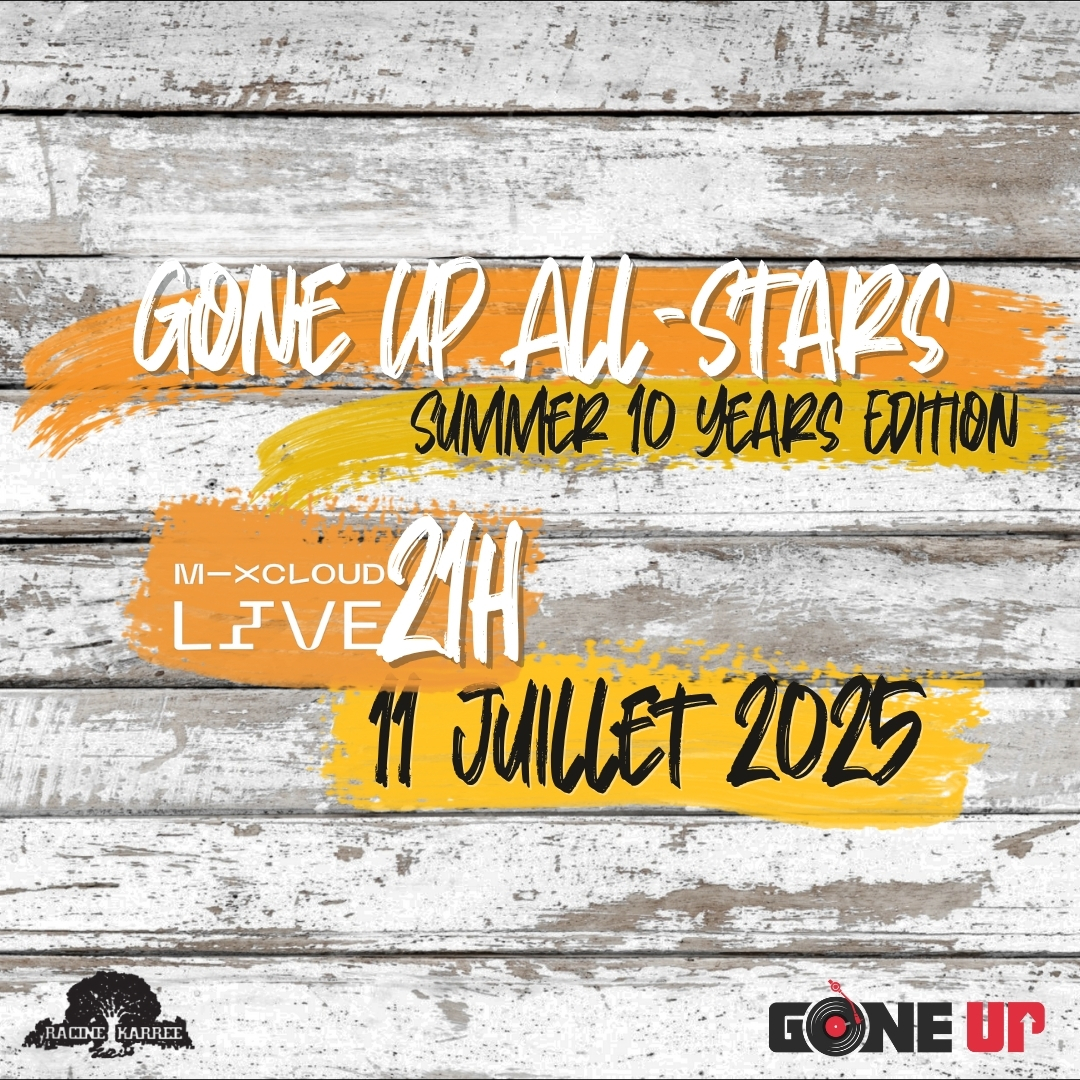 Gone Up All-Stars Summer 10 Years Edition