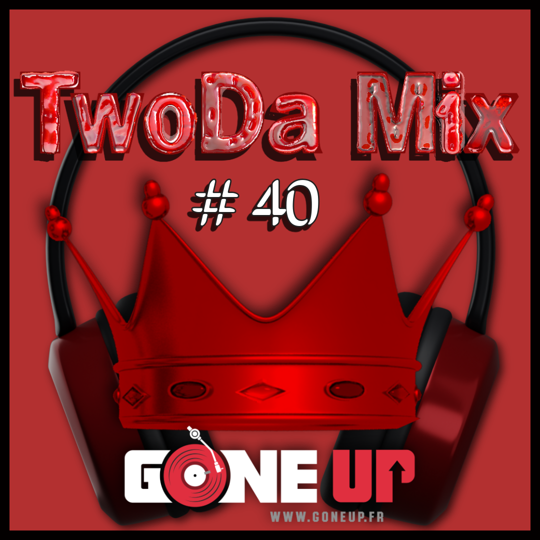 Dj Twoda : TwoDa-Mix#40