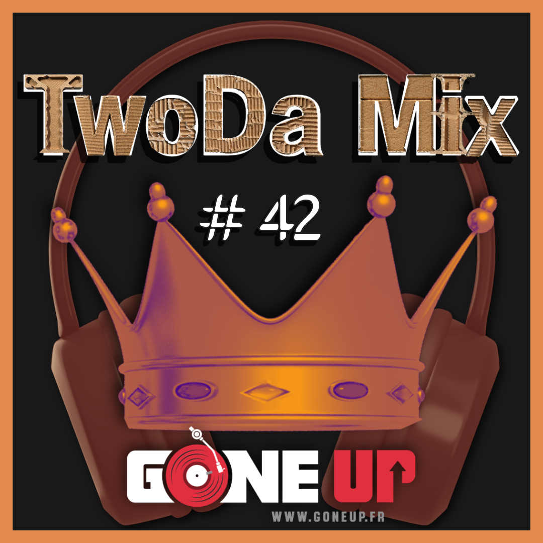 Dj Twoda : TwoDa-Mix#42