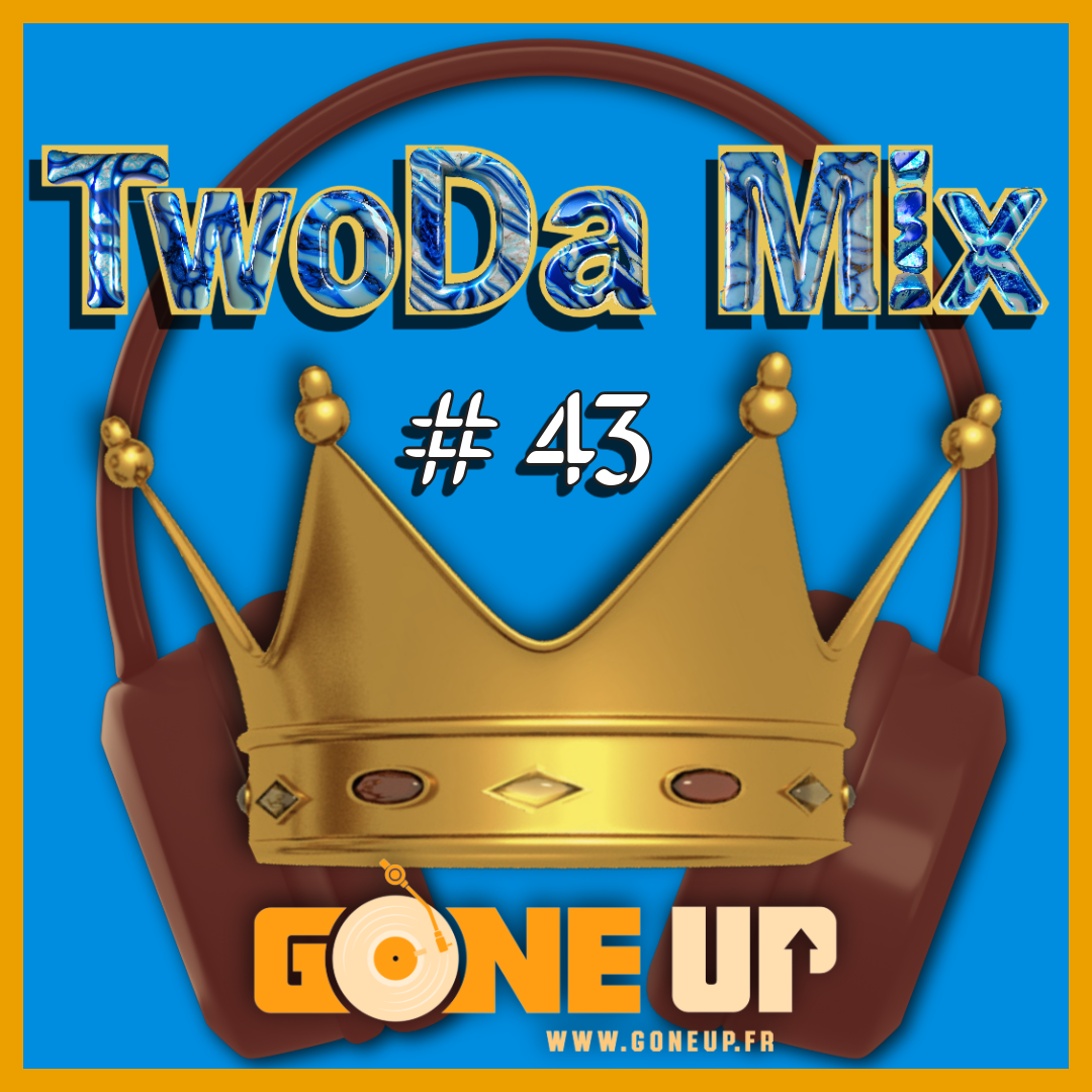 Dj Twoda : TwoDa-Mix#43