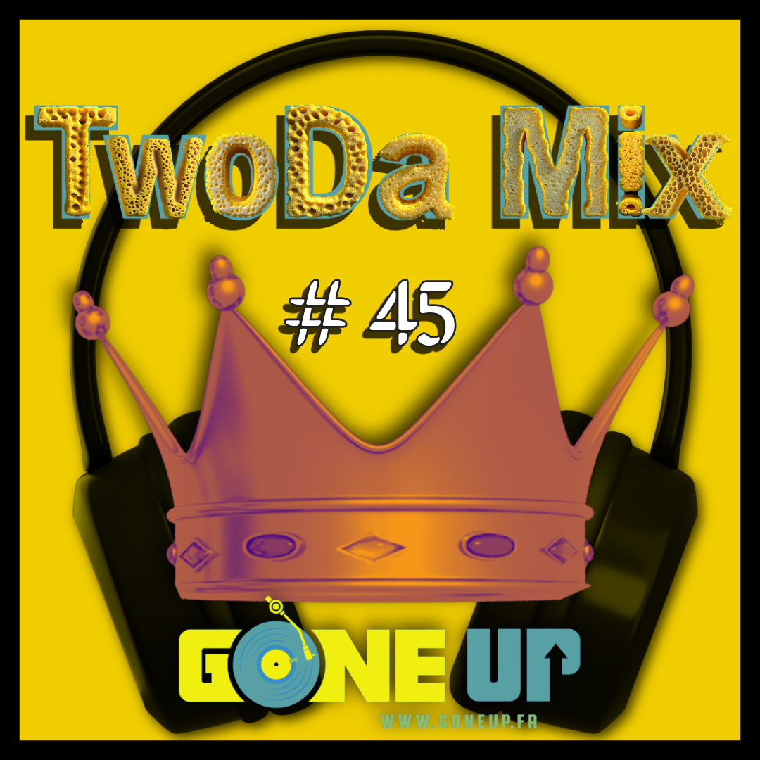 Dj Twoda : TwoDa-Mix#45a