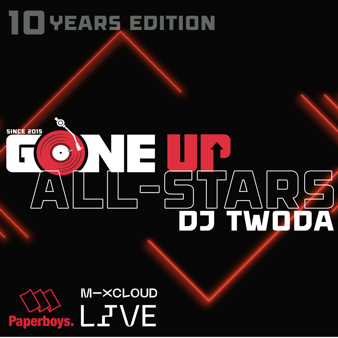 Gone Up All-Stars ⭐️ – DJ Twoda