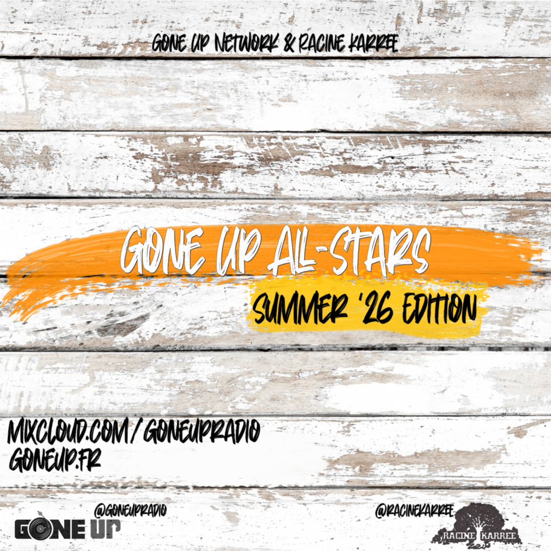 Gone Up All-Stars ⭐️ – Summer ’26 ☀️
